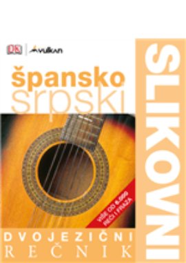 Dvojezični slikovni rečnik: Špansko - srpski