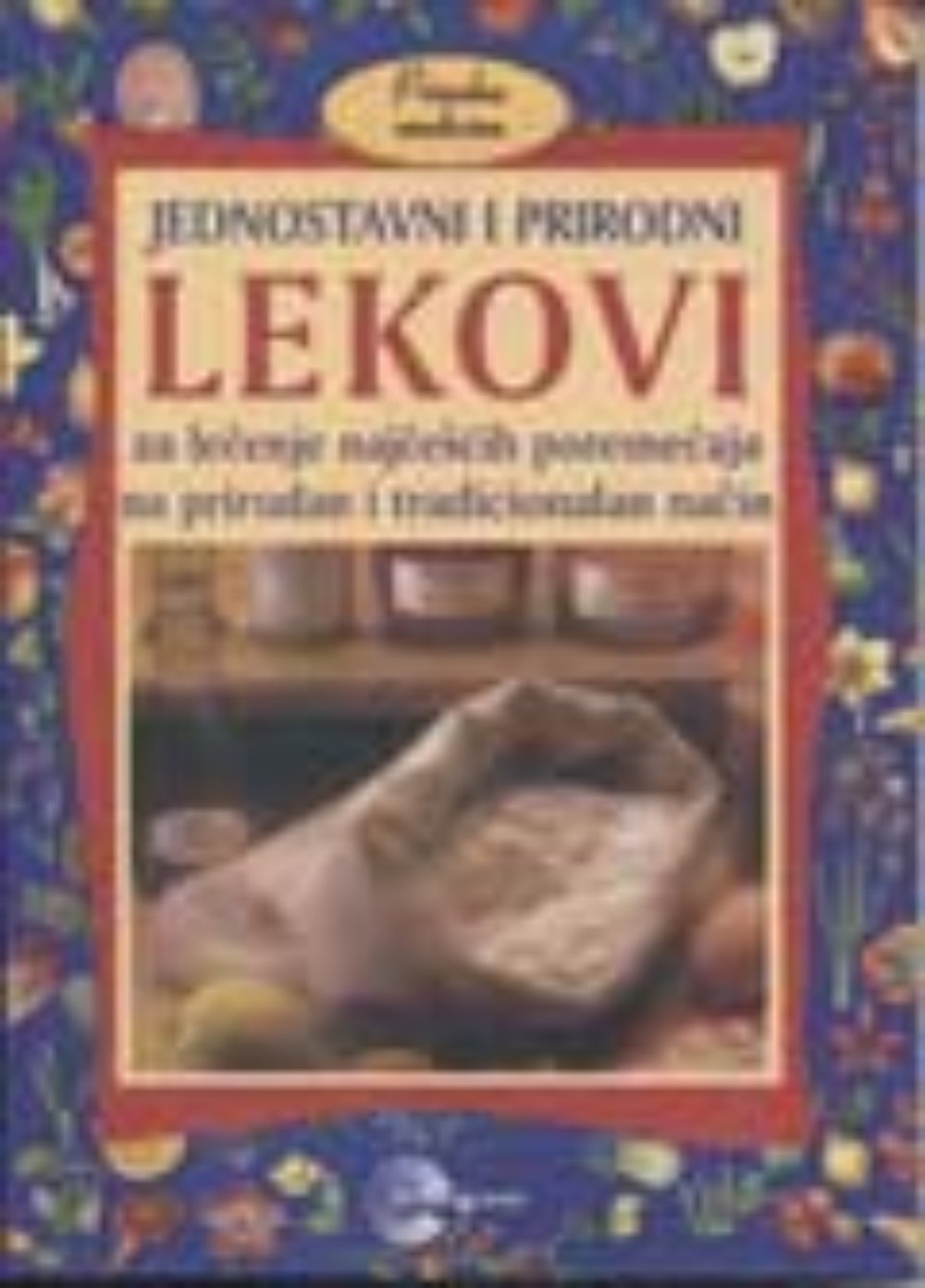 Jednostavni i prirodni lekovi