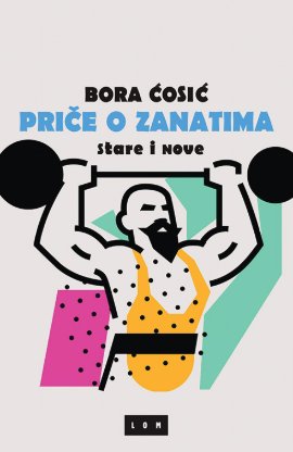 Priče o zanatima: stare i nove