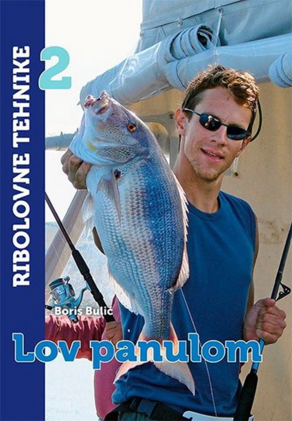 Ribolovne tehnike 2 - Lov panulom