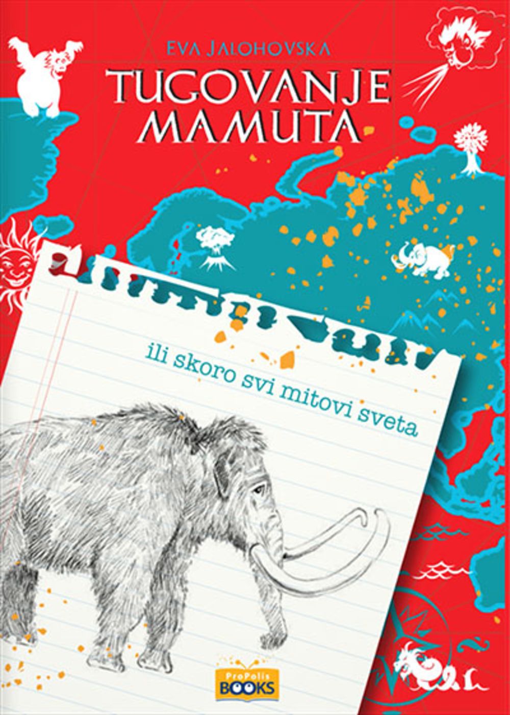 Tugovanje mamuta ili gotovo svi mitovi sveta: razgovori s Jendrekom