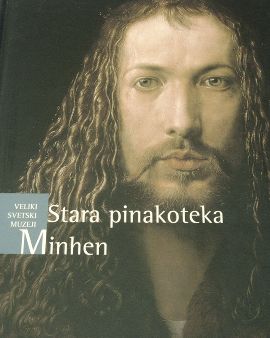Veliki svetski muzeji - Stara pinakoteka, Minhen
