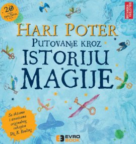 Hari Poter: Putovanje kroz istoriju magije