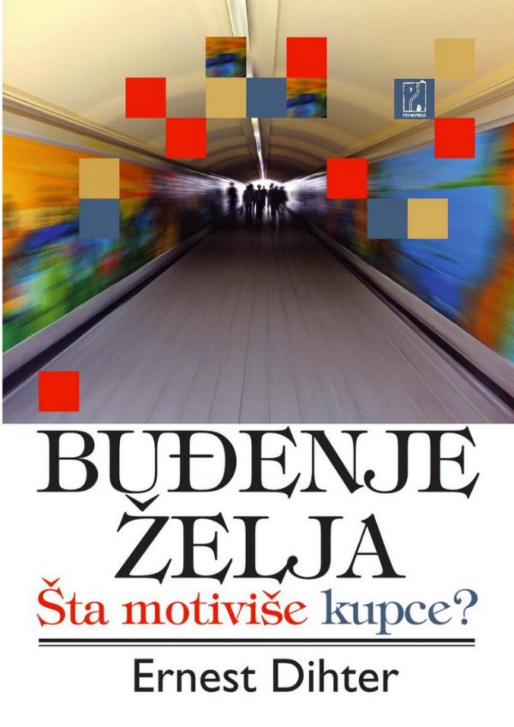 Buđenje želja: Šta motiviše kupce?