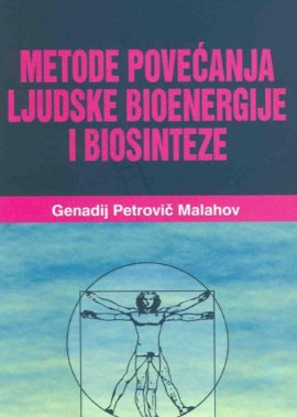Metode povećanja ljudske bioenergije i biosinteze