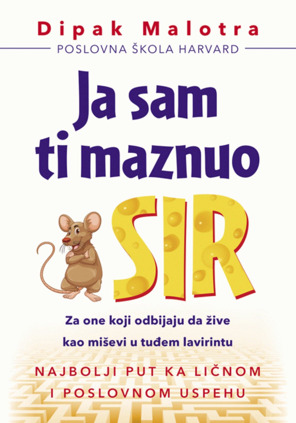 Ja sam ti maznuo sir