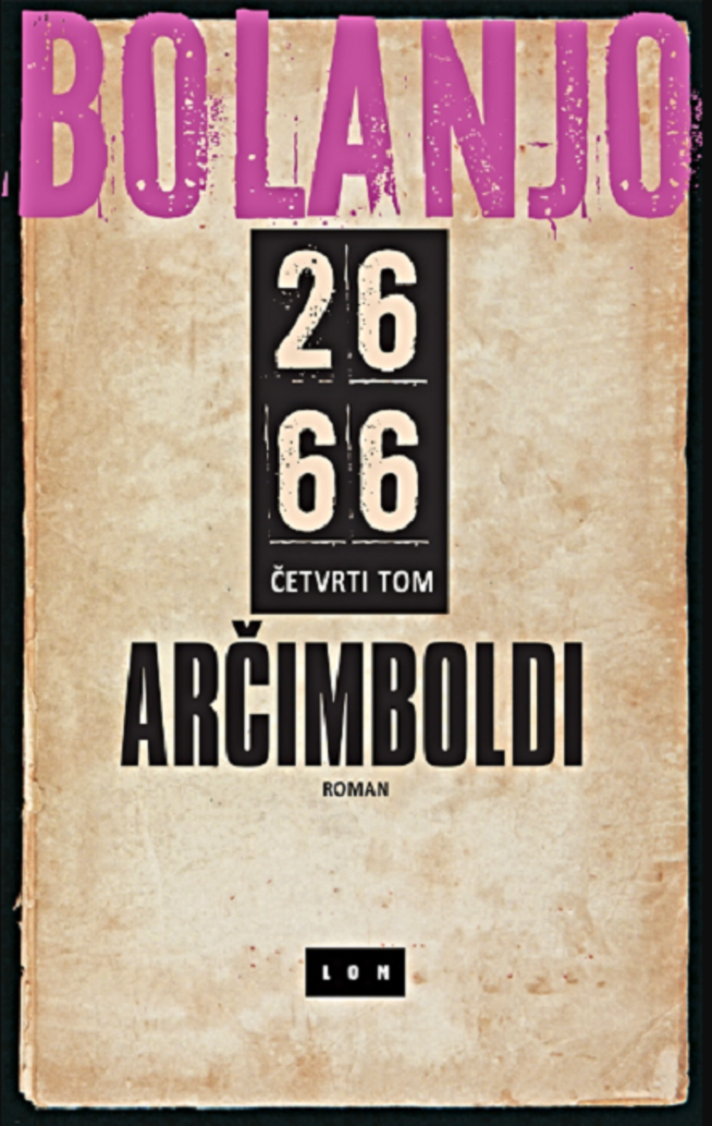 2666: Arčimboldi IV tom