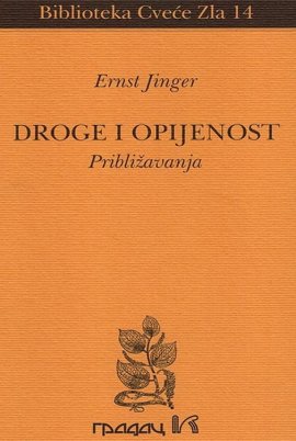 Droge i opijenost: približavanja