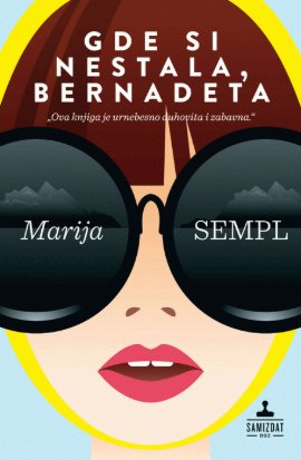 Gde si nestala, Bernadeta