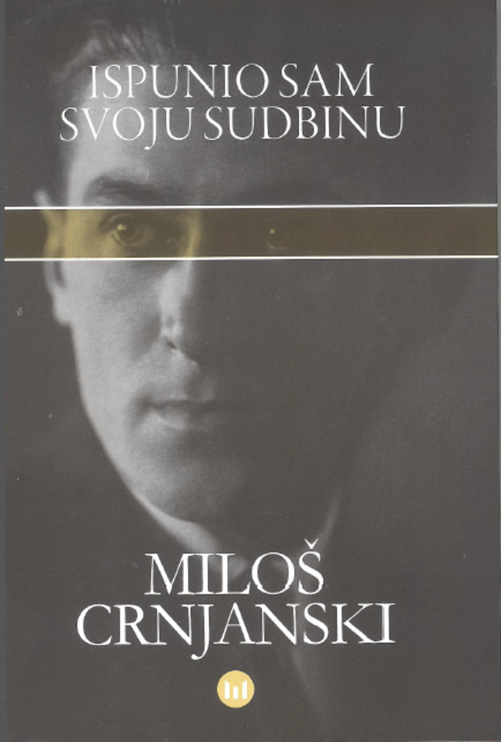 Ispunio sam svoju sudbinu 