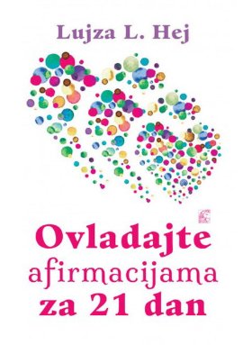 Ovladajte afirmacijama za 21 dan