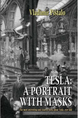 Tesla: A Portrait with Masks