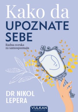 KAKO DA UPOZNATE SEBE