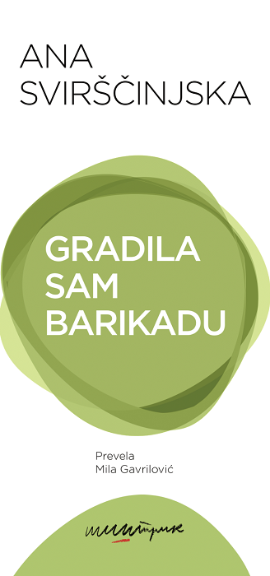 Gradila sam barikadu