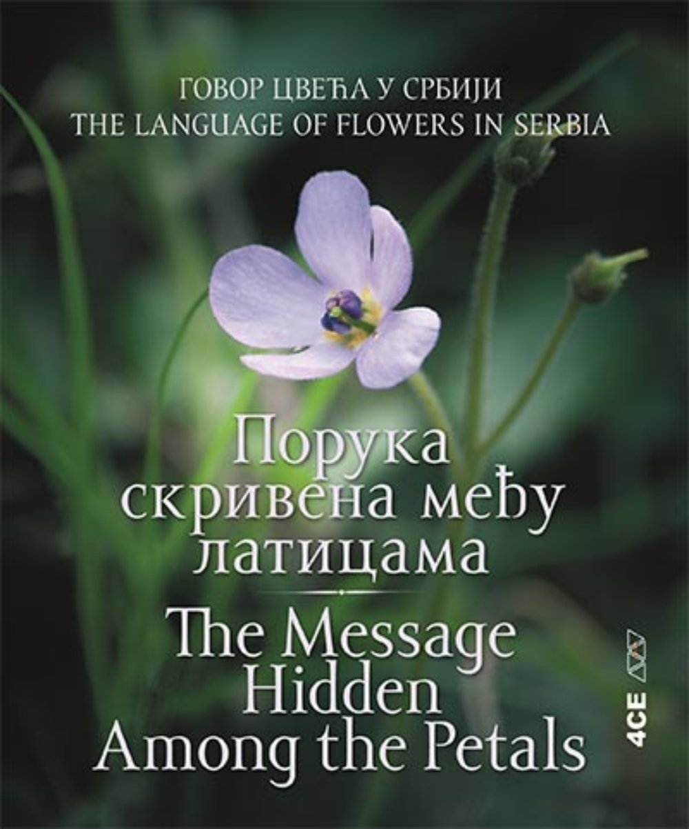 Govor cveća u Srbiji: Poruka skrivena među laticama /The Message Hidden Among the Petals : the language of flowers in Serbia