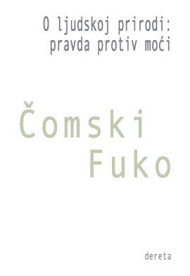 O ljudskoj prirodi: pravda protiv moći