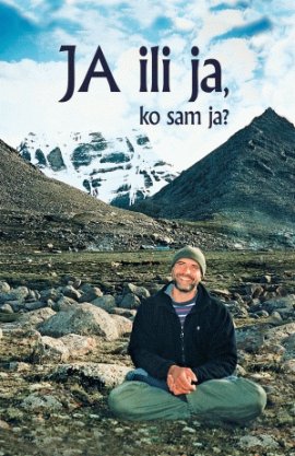 Ja ili ja, ko sam ja?