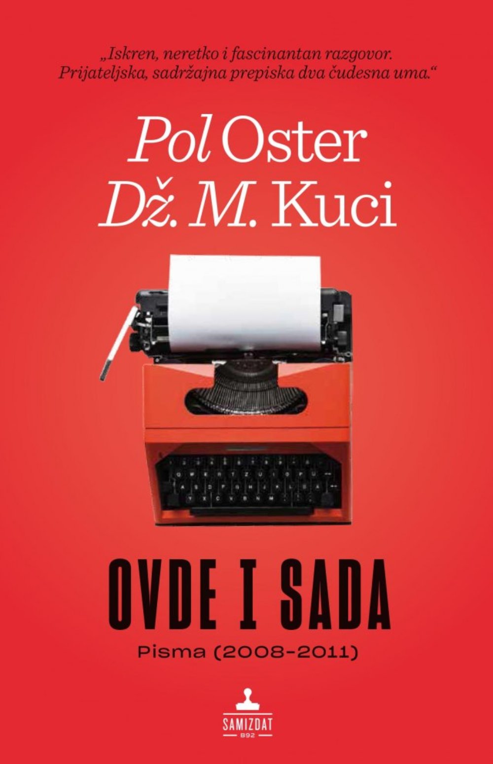 Ovde i sada (Pisma 2008-2011)