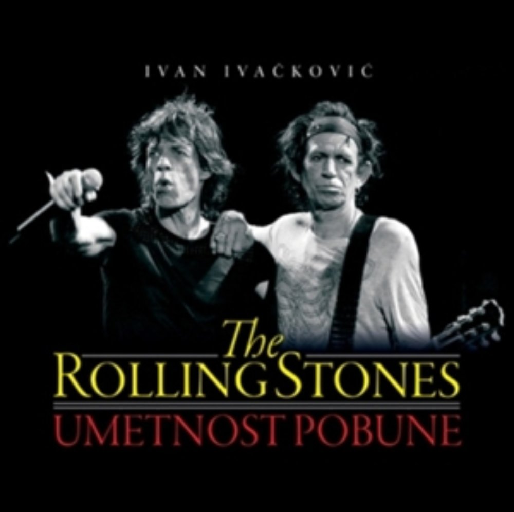 The Rolling Stones - Umetnost pobune