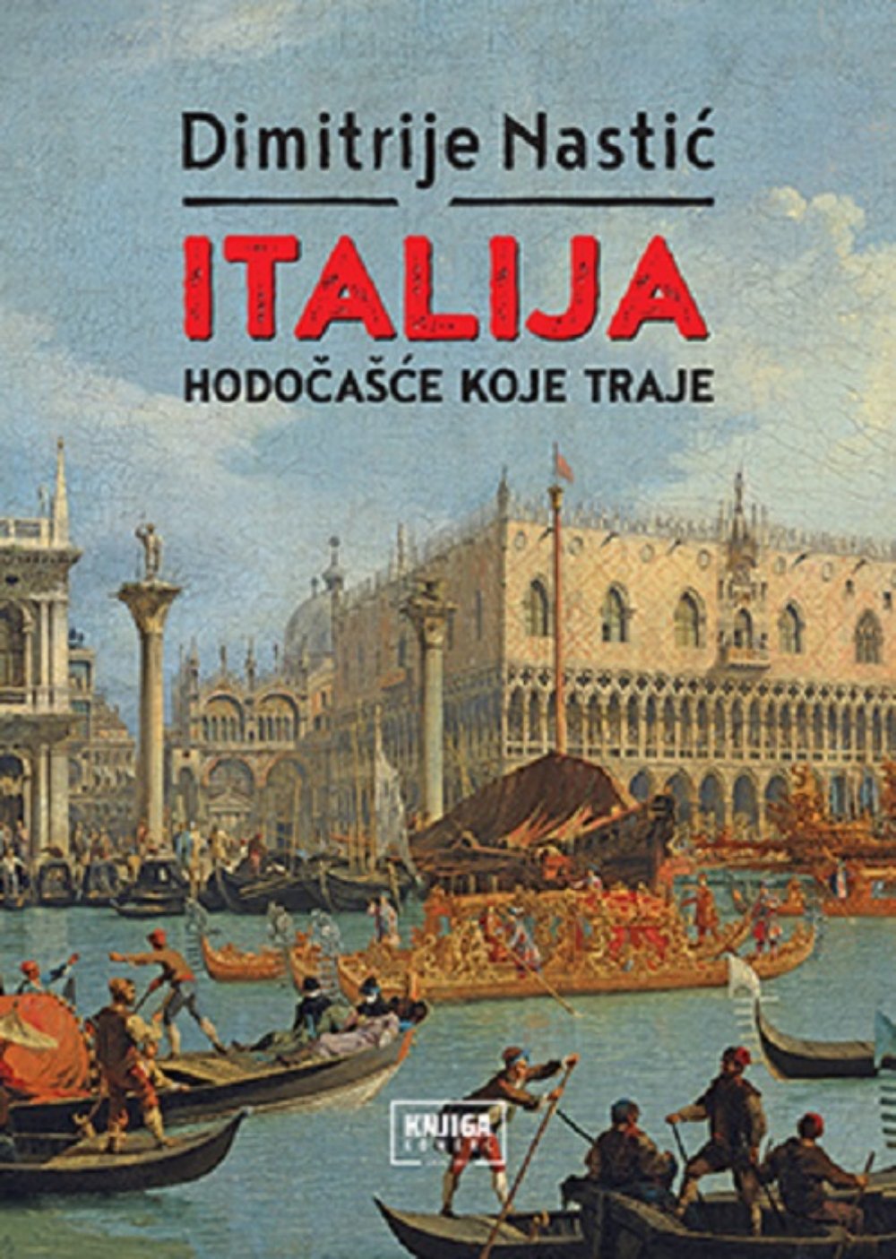 Italija – hodočašće koje traje