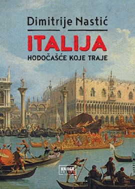 Italija – hodočašće koje traje