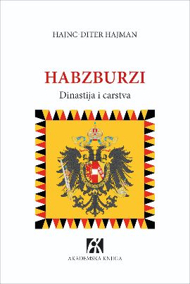 Habzburzi: Dinastija i carstva