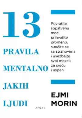13 pravila mentalno jakih ljudi