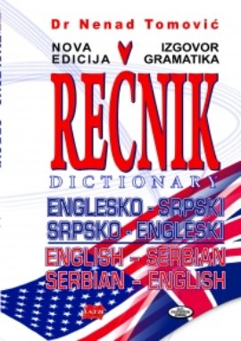 Englesko-srpski srpsko-engleski rečnik / An English-Serbian Serbian-English Dictionary
