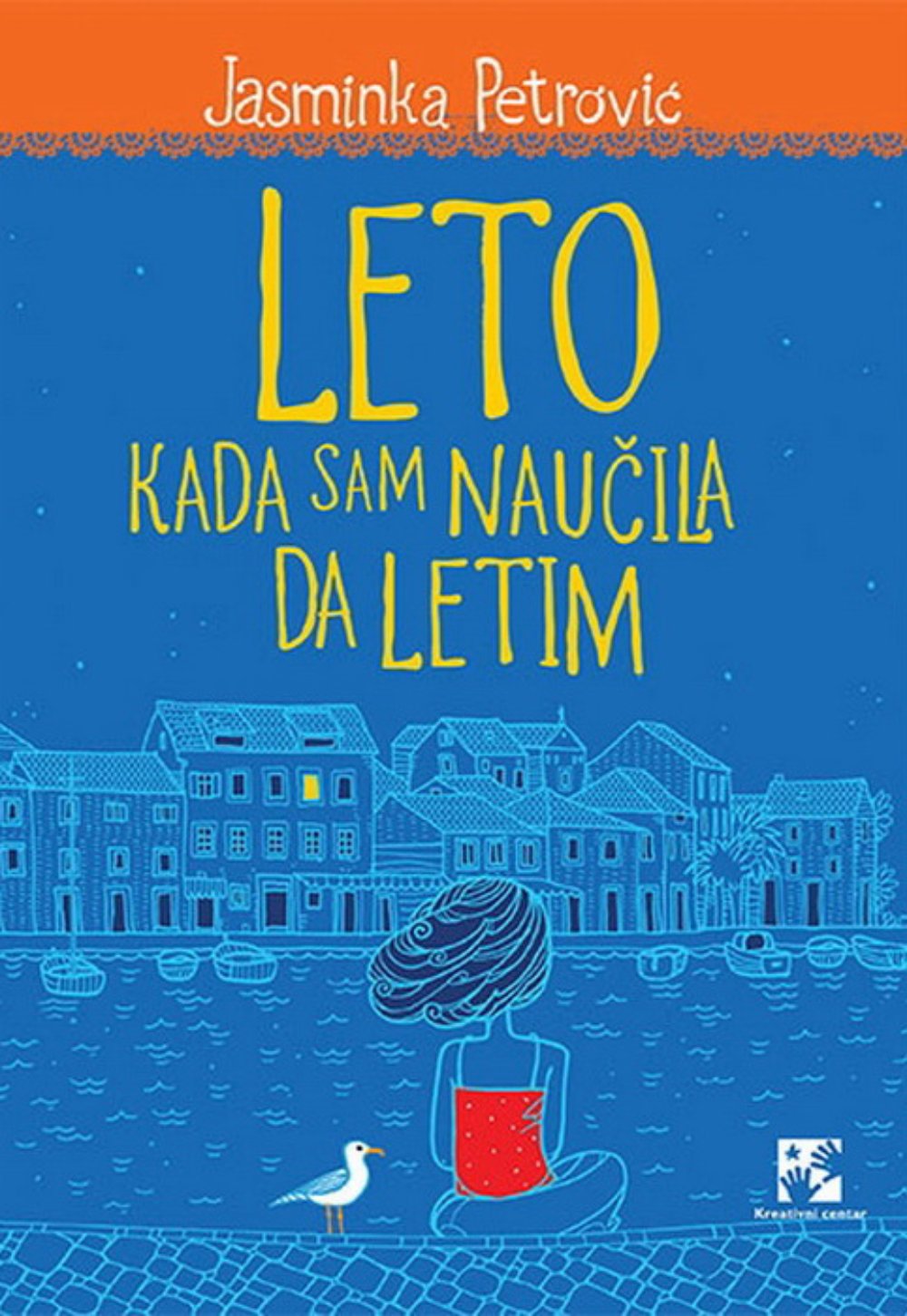 Leto kada sam naučila da letim