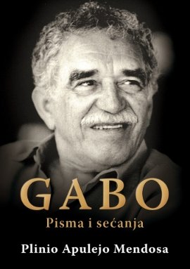 Gabo-Pisma i sećanja