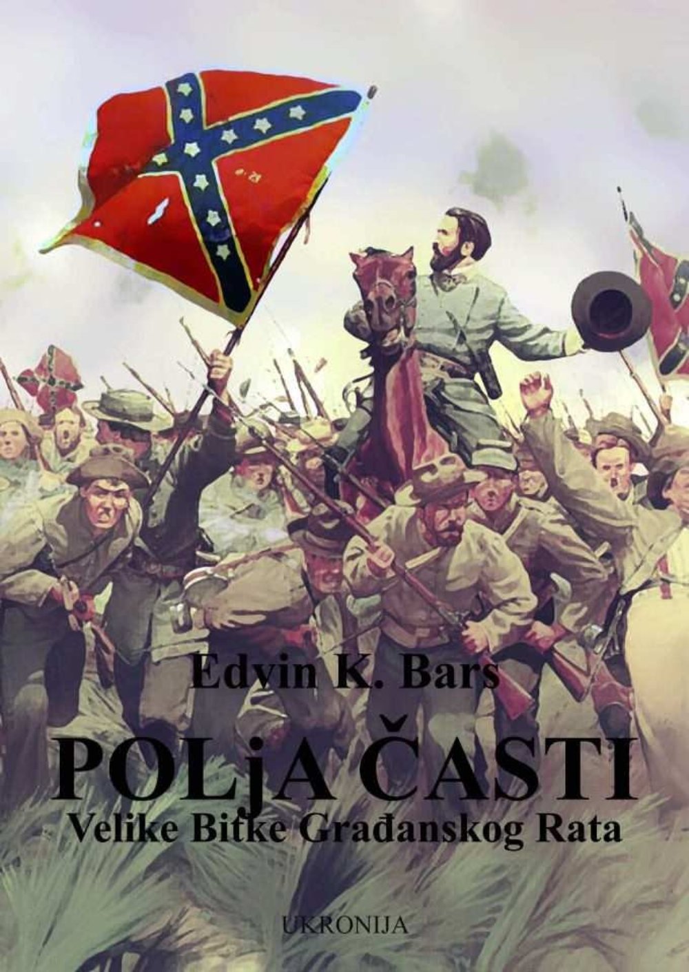 Polja časti - velike bitke građanskog rata