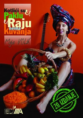 Kotlići su u paklu, u raju nema kuvanja