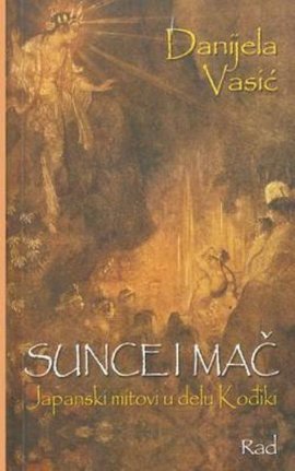  Sunce i mač: Japaski mitovi u delu Kođiki 