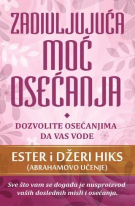 Zadivljujuća moć osećanja