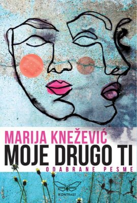 Moje drugo ti — odabrane pesme