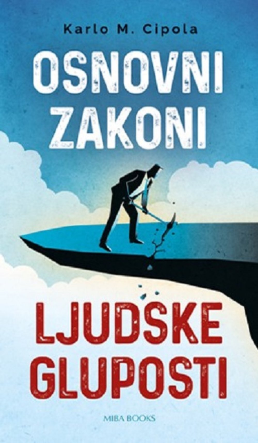 Osnovni zakon ljudske gluposti