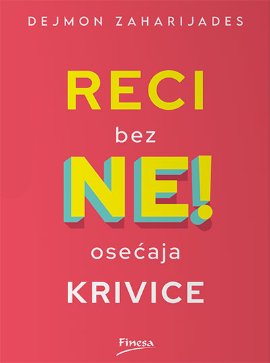 Reci ne bez osećaja krivice