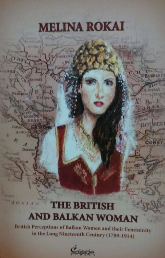 The British And Balkan Woman British Perceptions Of Balkan Women And 