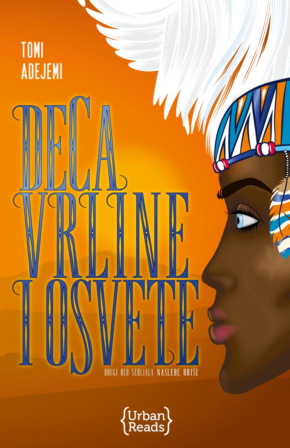 Deca vrline i osvete (Nasleđe Oriše 2)