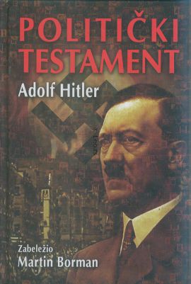 Politički Testament - Adolf Hitler