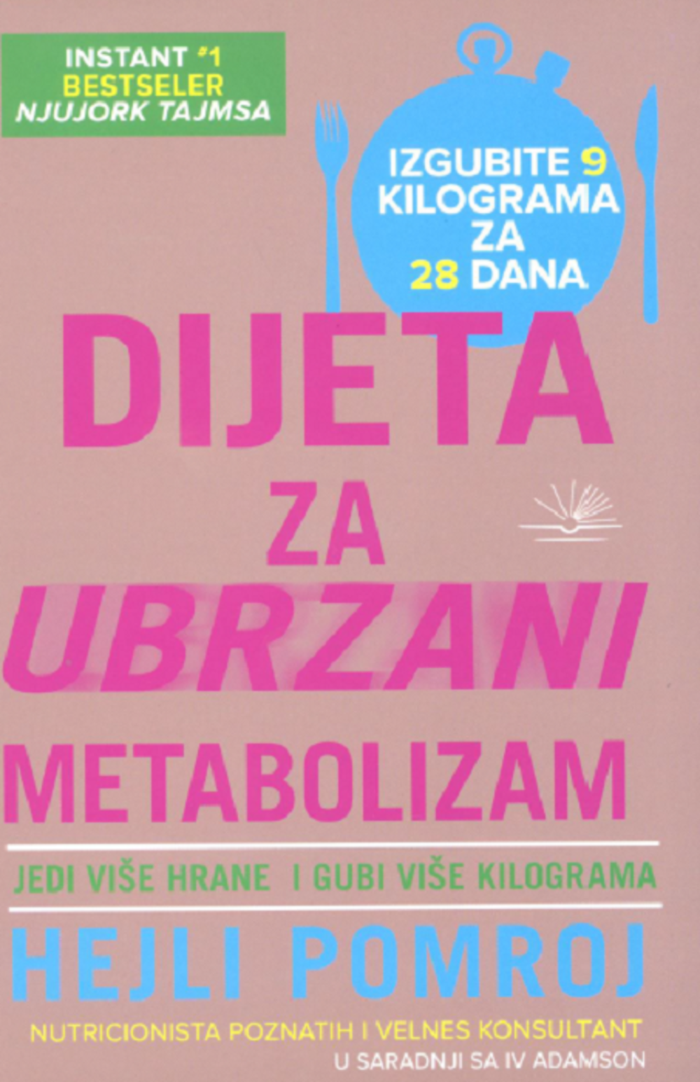 Dijeta za ubrzani metabolizam: jedite više hrane i izgubite više kilograma