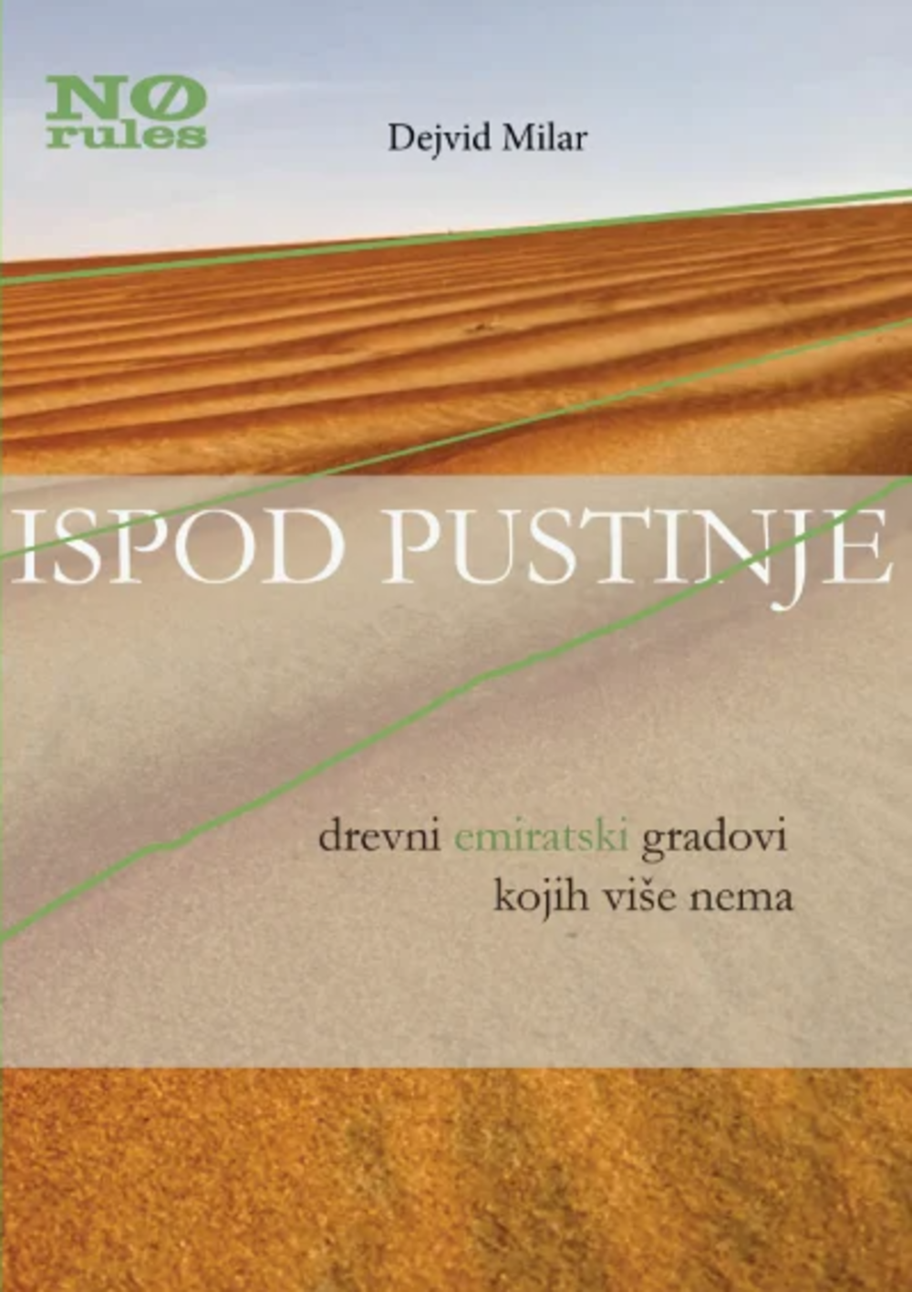 Ispod pustinje: drevni emiratski gradovi kojih više nema