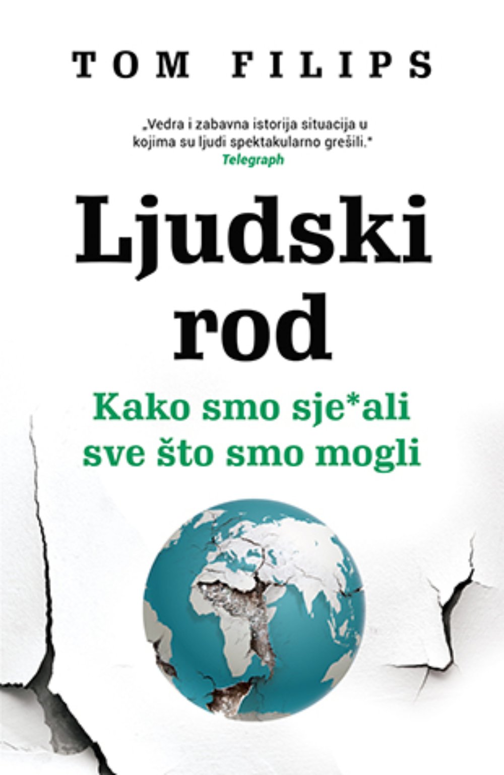 Ljudski rod – Kako smo sje*ali sve što smo mogli