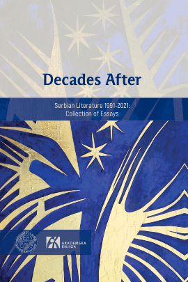DECADES AFTER: SERBIAN LITERATURE 1991-2021