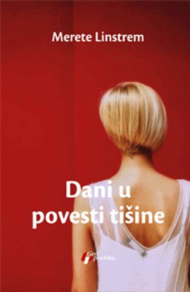 Dani u povesti tišine