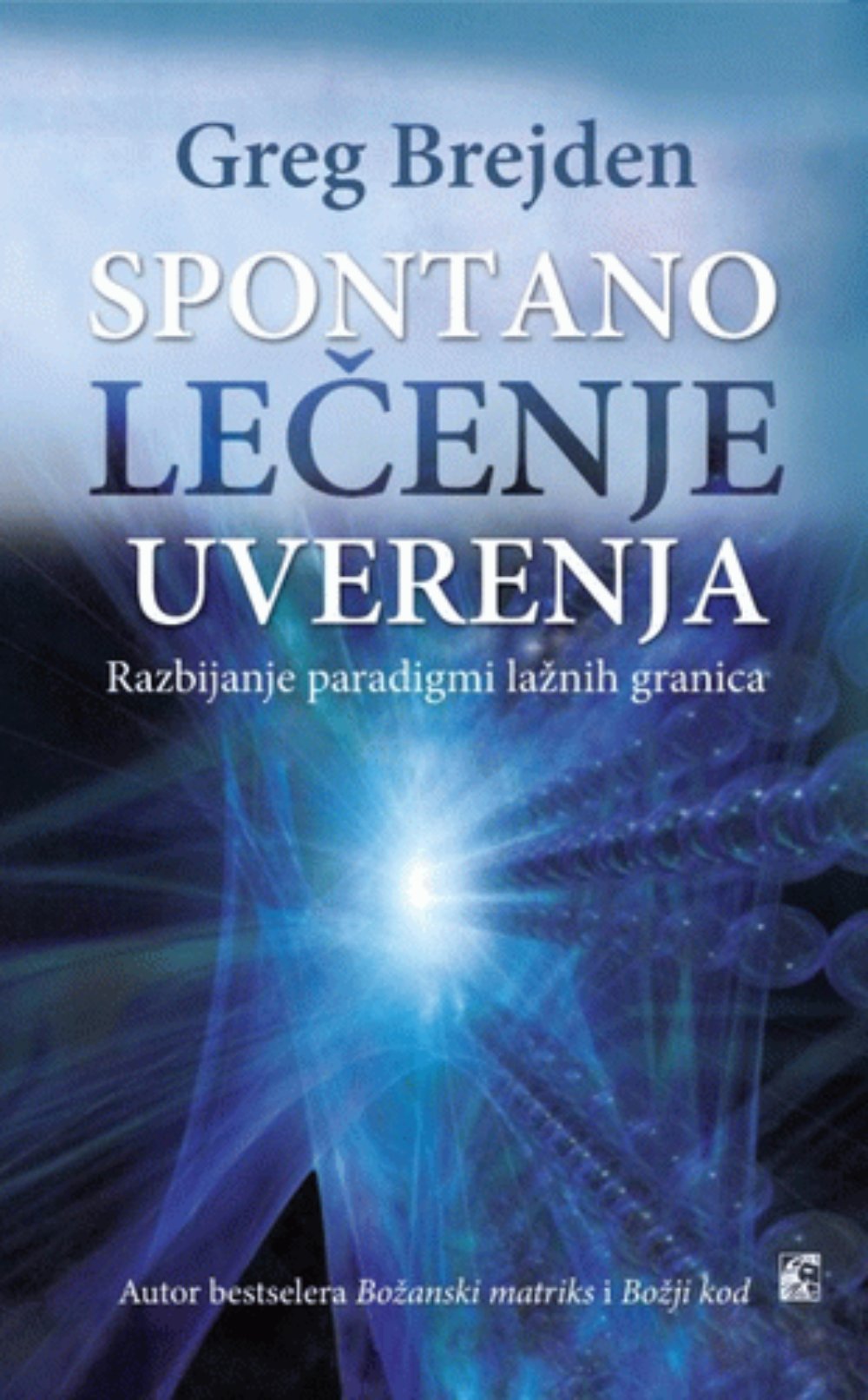 Spontano lečenje uverenja - razbijanje paradigme lažnih ograničenja