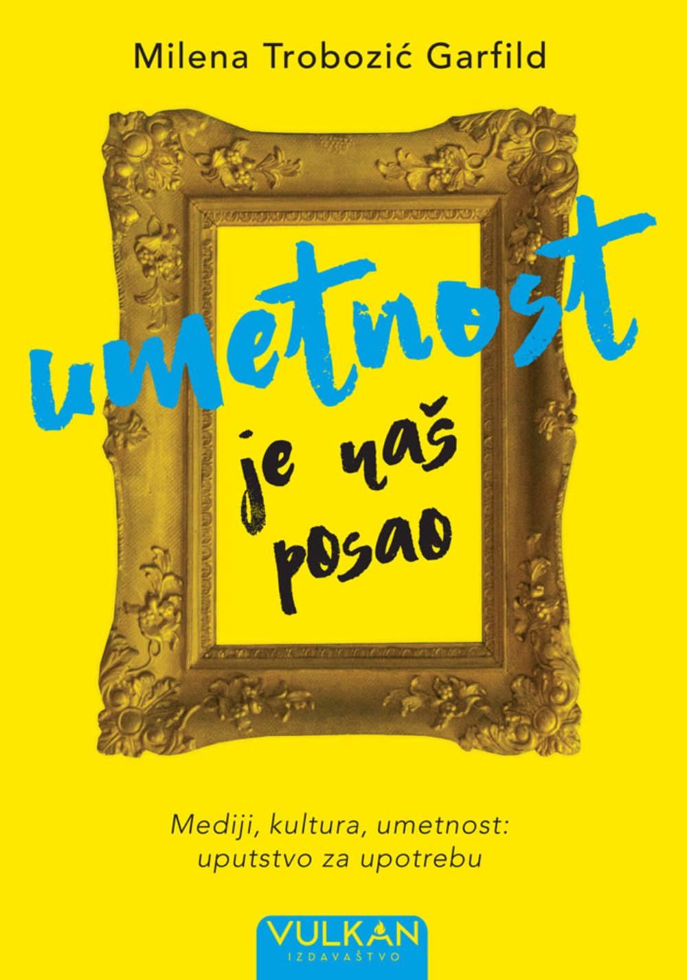 Umetnost je naš posao