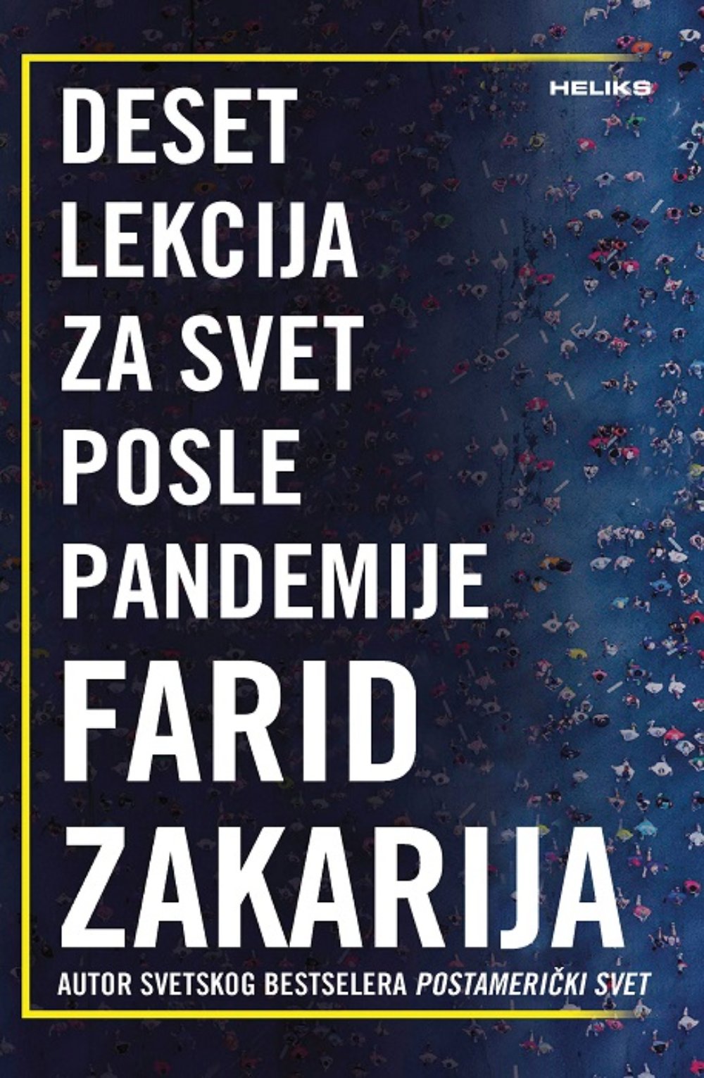 Deset lekcija za svet posle pandemije