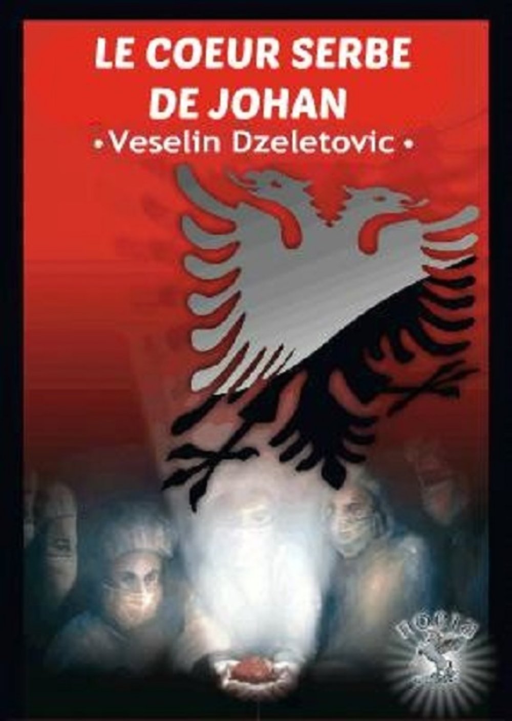 Le Coeur Serbe de Johan