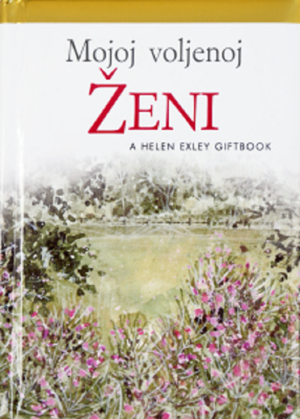 Mojoj voljenoj ženi